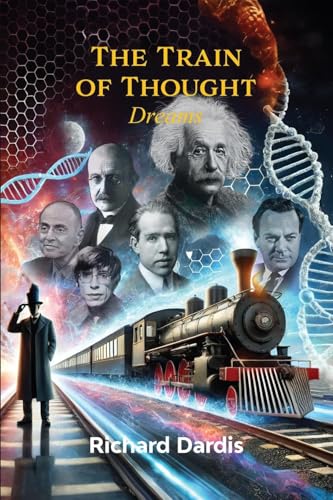 The Train of Thought: Dreams von The Reading Glass Books