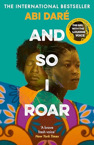 And So I Roar: The new novel from the author of the word of mouth hit The Girl with the Louding Voice von Sceptre
