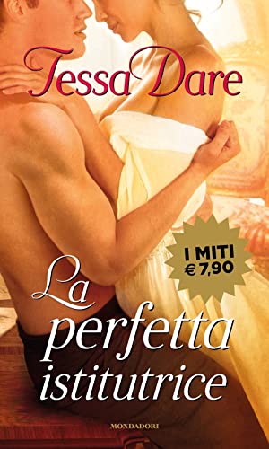 La perfetta istitutrice. Girl meets duke (I miti) von Mondadori
