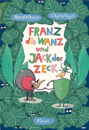 Franz, die Wanz und Jack, der Zeck