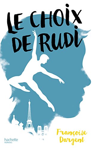 Le Choix de Rudi von HACHETTE ROMANS