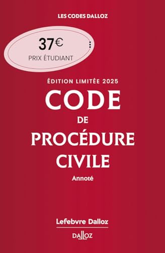 Code de procédure civile 2025 annoté. Édition limitée. 116e éd.: Edition limitée von DALLOZ