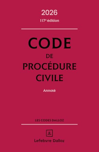 Code de procédure civile 2026, annoté. 117e éd. von DALLOZ