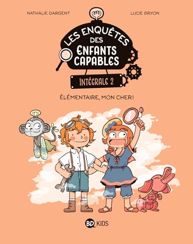 Les enquêtes des enfants capables intégrale, Tome 02: Élémentaire, mon cher ! von MILAN