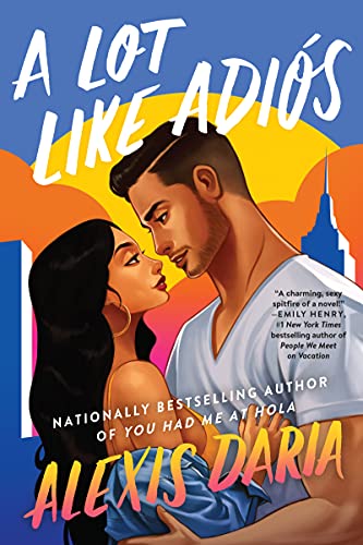 A Lot Like Adiós: A Novel (Primas of Power, 2, Band 2)