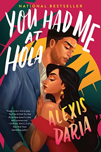 You Had Me at Hola: A Novel (Primas of Power, 1, Band 1)