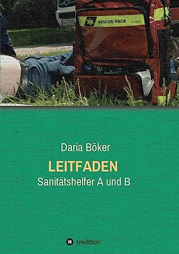 Leitfaden - Sanitätshelfer A und B von tredition