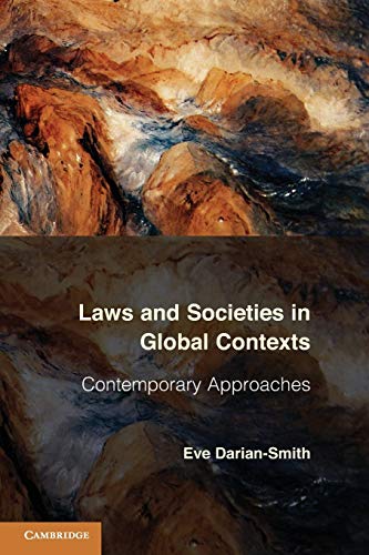 Laws and Societies in Global Contexts: Contemporary Approaches (Law in Context) von Cambridge University Press
