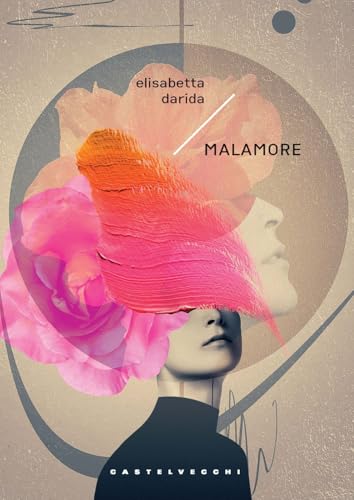 Malamore (Narrativa) von Castelvecchi