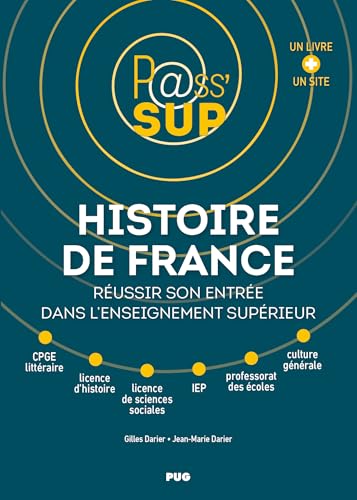 Histoire de France: Réussir son entrée dans l'enseignement supérieur von PU GRENOBLE