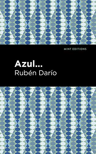 Azul (Mint Editions (Poetry and Verse))