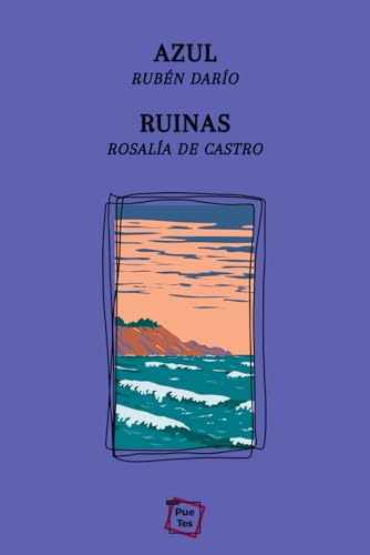Azul / Ruinas: Colección Puentes. Tungsteno Azul / Ruinas: Colección Puentes. Tungsteno von Independently published