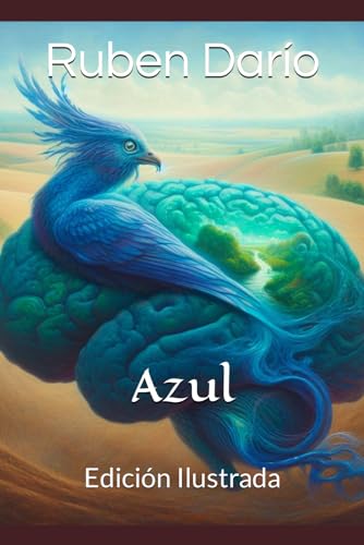 Azul: Edicion Ilustrada von Independently published