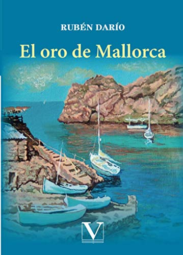El oro de Mallorca (Narrativa, Band 1)