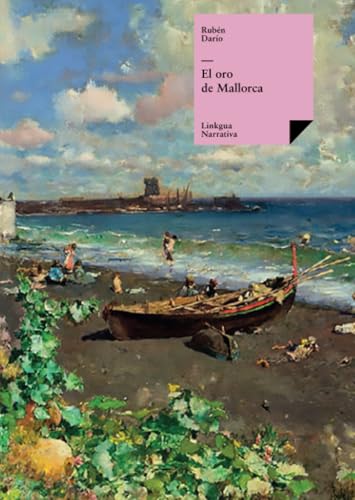 El oro de Mallorca (Poesía, Band 175) von Linkgua Ediciones