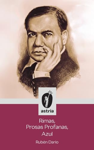 Rimas, Prosas Profanas, Azul von Astria Ediciones