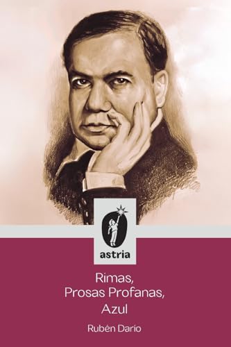 Rimas, Prosas Profanas, Azul von Astria Ediciones