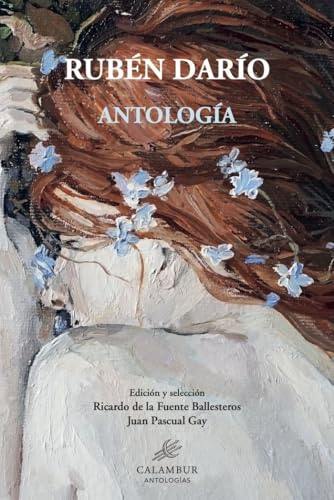 Rubén Darío. Antología (Antologías) von Calambur Editorial, S.L.