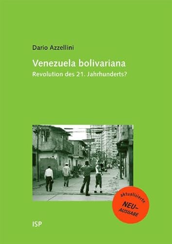 Venezuela Bolivariana. Revolution des 21. Jahrhunderts?