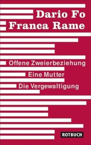 Offene Zweierbeziehung/Eine Mutter/Die Vergewaltigung: Drei Stücke (Rotbuch) von Berliner Buchverlagsges.