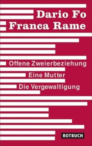 Offene Zweierbeziehung/Eine Mutter/Die Vergewaltigung: Drei Stücke (Rotbuch)