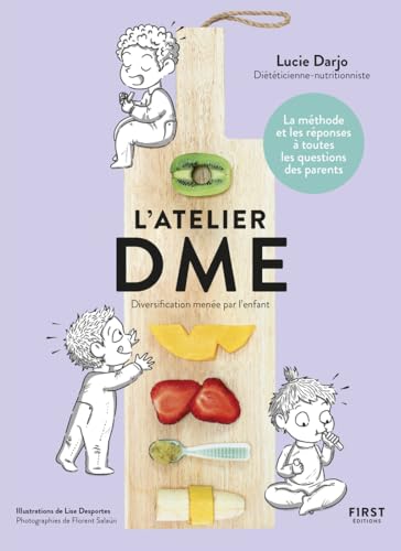 L'atelier DME, 2e éd: Diversification menée par l'enfant von FIRST