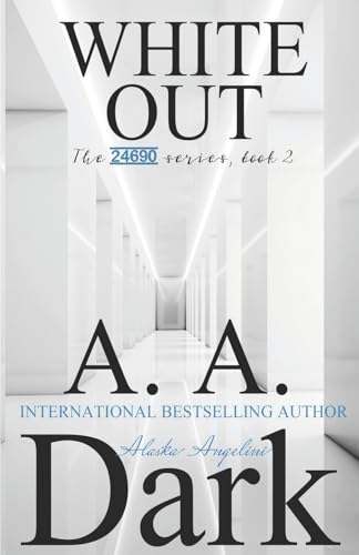 White Out (24690) (24690 series, Band 2) von CreateSpace Independent Publishing Platform