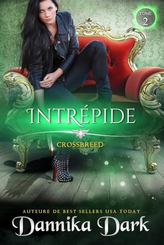 Intrépide (Crossbreed, t. 2) von Independently published