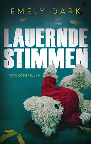 Lauernde Stimmen: Psychothriller