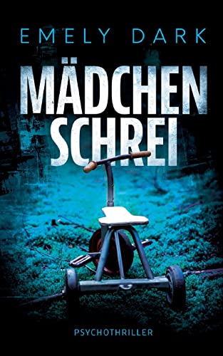 Mädchenschrei: Psychothriller von Books on Demand