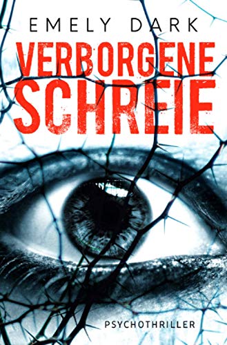 Verborgene Schreie: Psychothriller von Neopubli GmbH