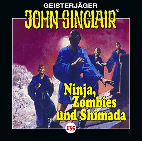 Lbbe Audio John Sinclair - Folge 135: Ninja, Zombies und Shimada. Teil 2 von 2. (Geisterjäger John Sinclair, Band 135) von Lbbe Audio