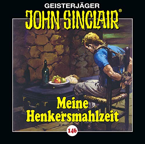 Lbbe Audio John Sinclair - Folge 146: Meine Henkersmahlzeit . Hörspiel. (Geisterjäger John Sinclair, Band 146) von Lbbe Audio