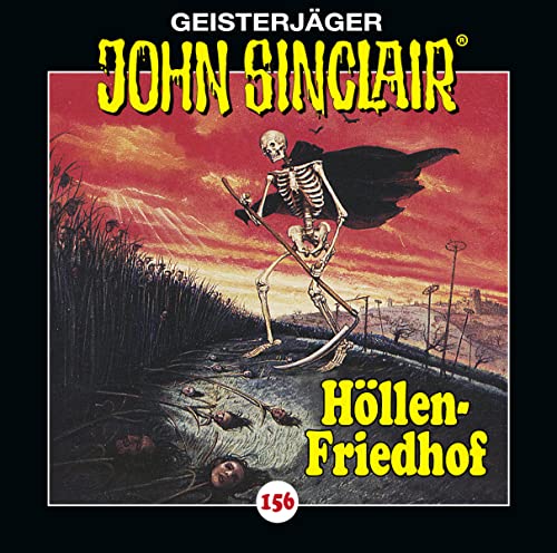 John Sinclair - Folge 156: Höllen-Friedhof. Teil 2 von 2. (Geisterjäger John Sinclair, Band 156) von Lübbe Audio