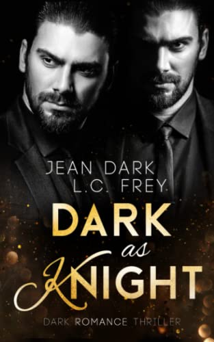 DARK AS KNIGHT: Dark Romance Thriller