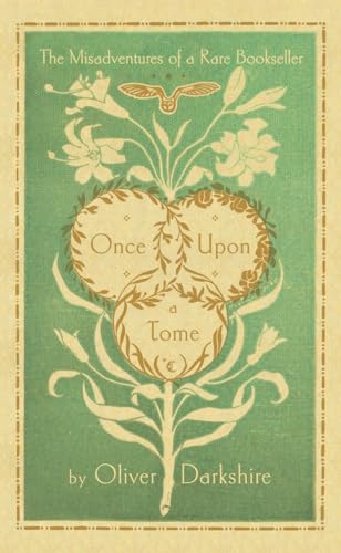 Once Upon a Tome: The Misadventures of a Rare Bookseller von W W Norton & Co Inc