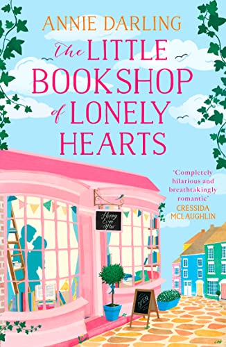 The Little Bookshop of Lonely Hearts: A feel-good funny romance novel for book lovers