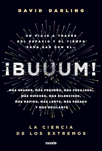 ¡Buuum!: La ciencia de los extremos (Contextos) von Ediciones Paidós