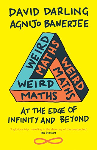 Weird Maths: At the Edge of Infinity and Beyond von Oneworld Publications