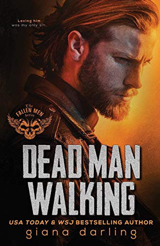 Dead Man Walking Dead Man Walking von Giana Darling
