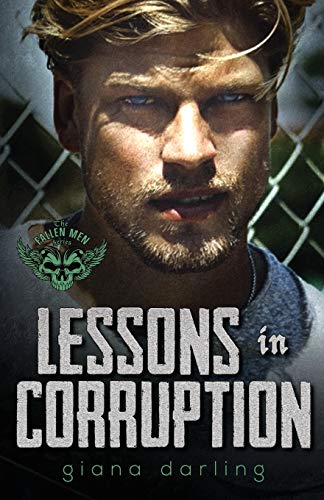 Lessons in Corruption (Fallen Men, Band 1) von Giana Darling