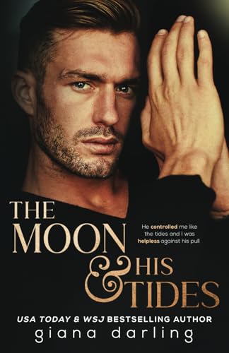 The Moon & His Tides (Impossible Universe Trilogy, Band 1) von Giana Darling Publishing