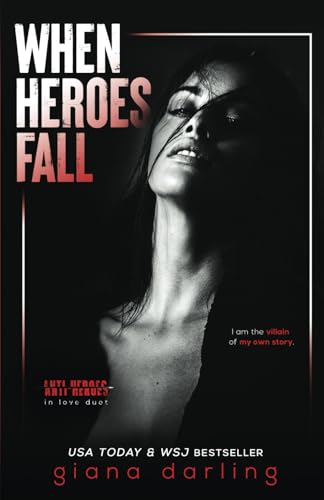 When Heroes Fall: An Enemies-to-Lovers Mafia Romance (Anti-Heroes in Love Duet, Band 1) When Heroes Fall: An Enemies-to-Lovers Mafia Romance (Anti-Heroes in Love Duet, Band 1)