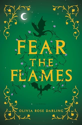 Fear the Flames: A Novel von Delacorte Press