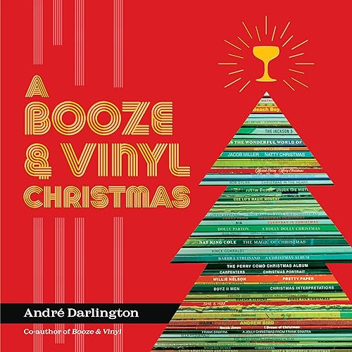 A Booze & Vinyl Christmas: Merry Music-and-Drink Pairings to Celebrate the Season von Running Press Adult