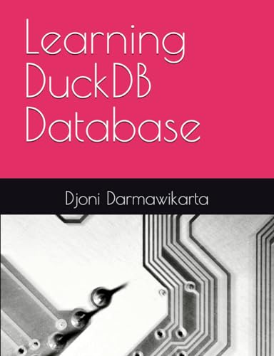 Learning DuckDB Database von Independently published