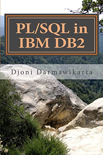 PL/SQL in IBM DB2: A Beginner's Tutorial von Createspace Independent Publishing Platform
