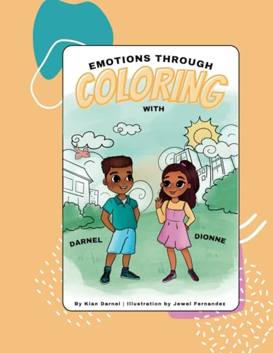 Emotions Through Coloring With Darnel And Dionne von Primedia eLaunch LLC