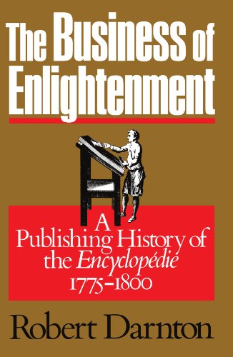 The Business of Enlightenment: Publishing History of the Encyclopédie, 1775-1800: A Publishing History of the Encyclopedie 1775-1800