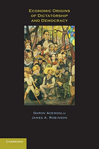 Economic Origins of Dictatorship and Democracy von Cambridge University Press